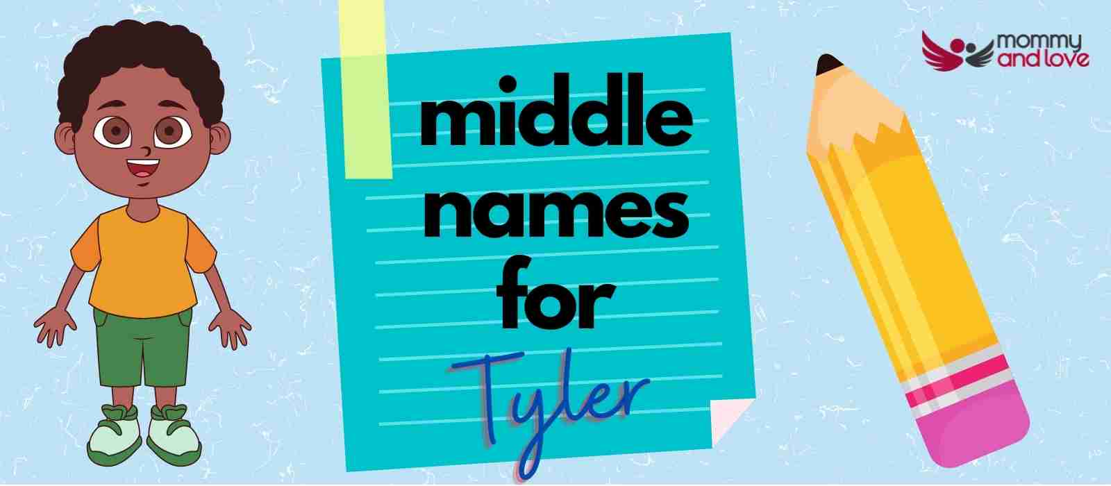 Enlightening Middle Names for Tyler (Boy)