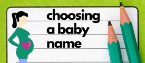 Choosing a baby name