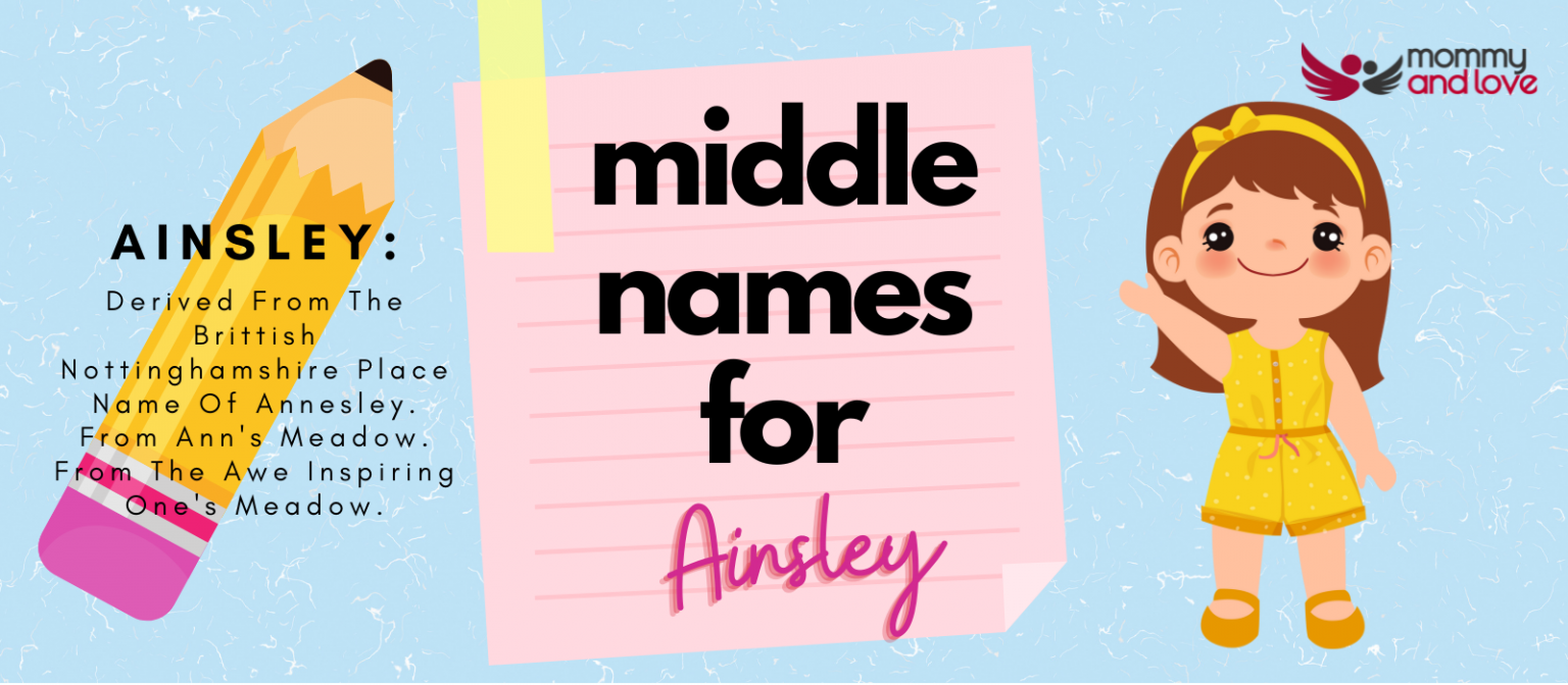 111 Beautiful Middle Names for Ainsley Mommy and Love