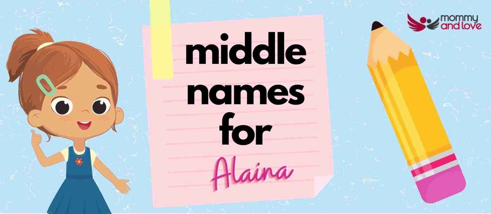 Middle Names for Alaina
