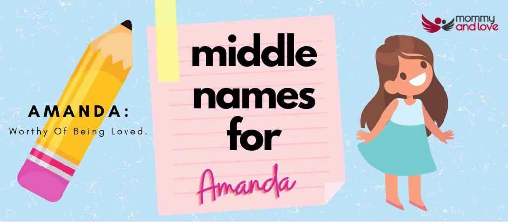 middle-names-for-amanda-121-creative-names-that-match-mommy-and-love