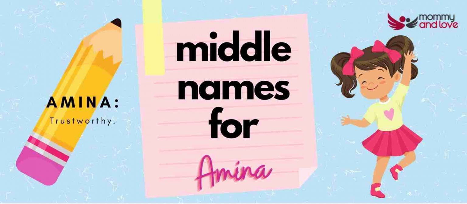 121 Creative Middle Names for Amina Mommy and Love