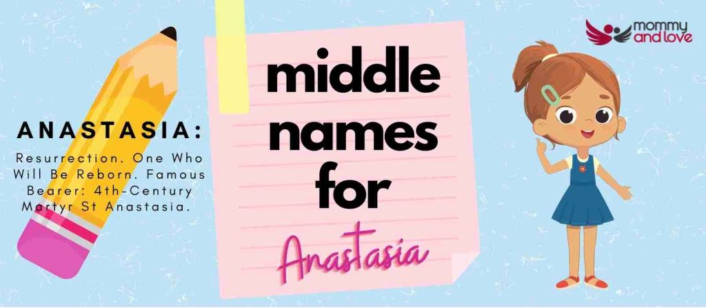 Middle Names for Anastasia
