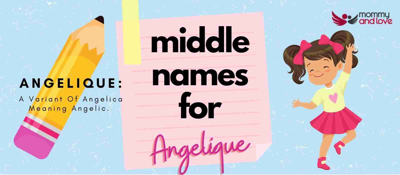 Middle Names for Angelique