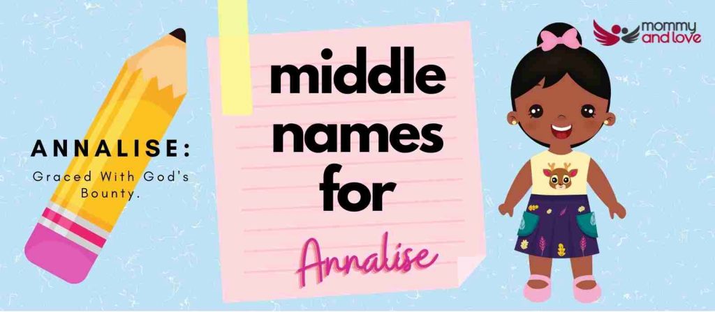 middle-names-for-annalise-121-cute-names-mommy-and-love