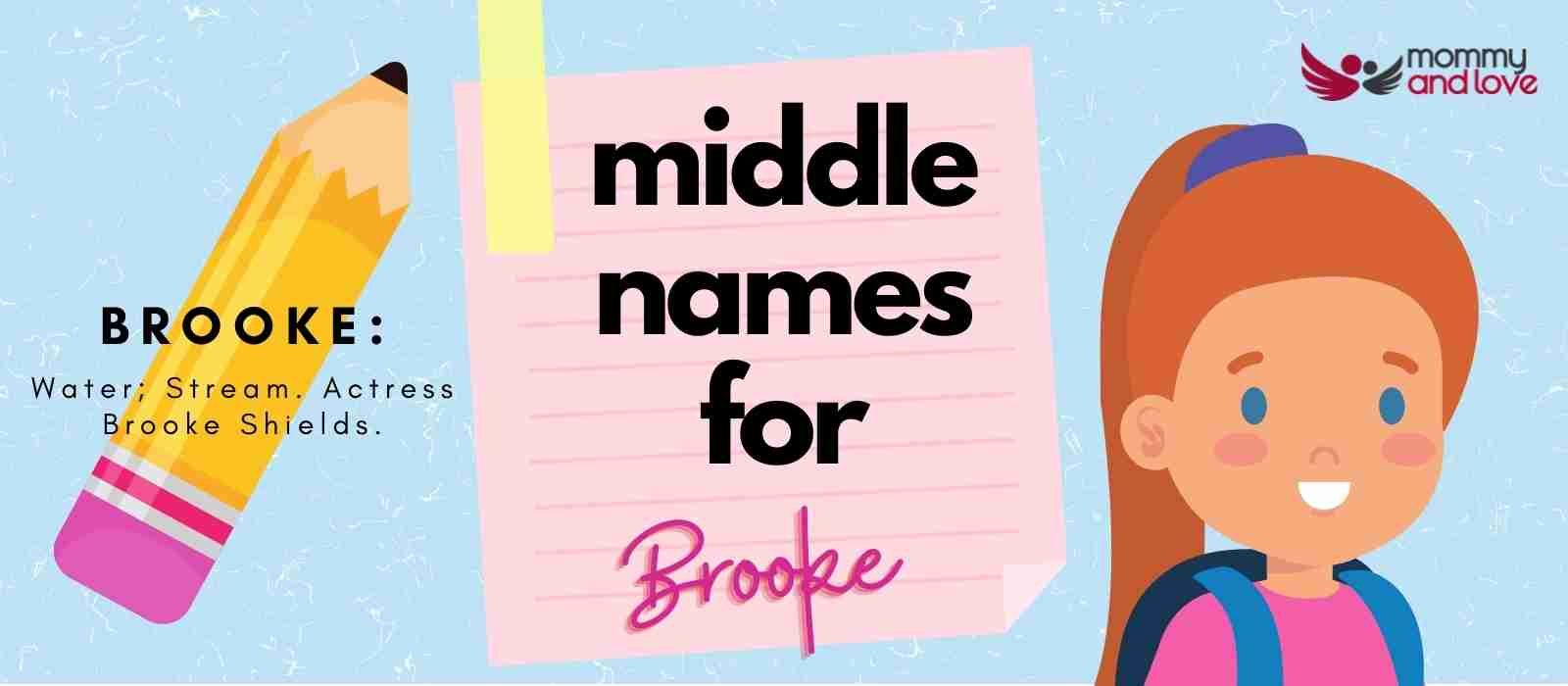 Middle Names For Brooke Beautiful Names To Match Mommy And Love