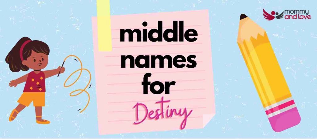 Middle Names for Destiny