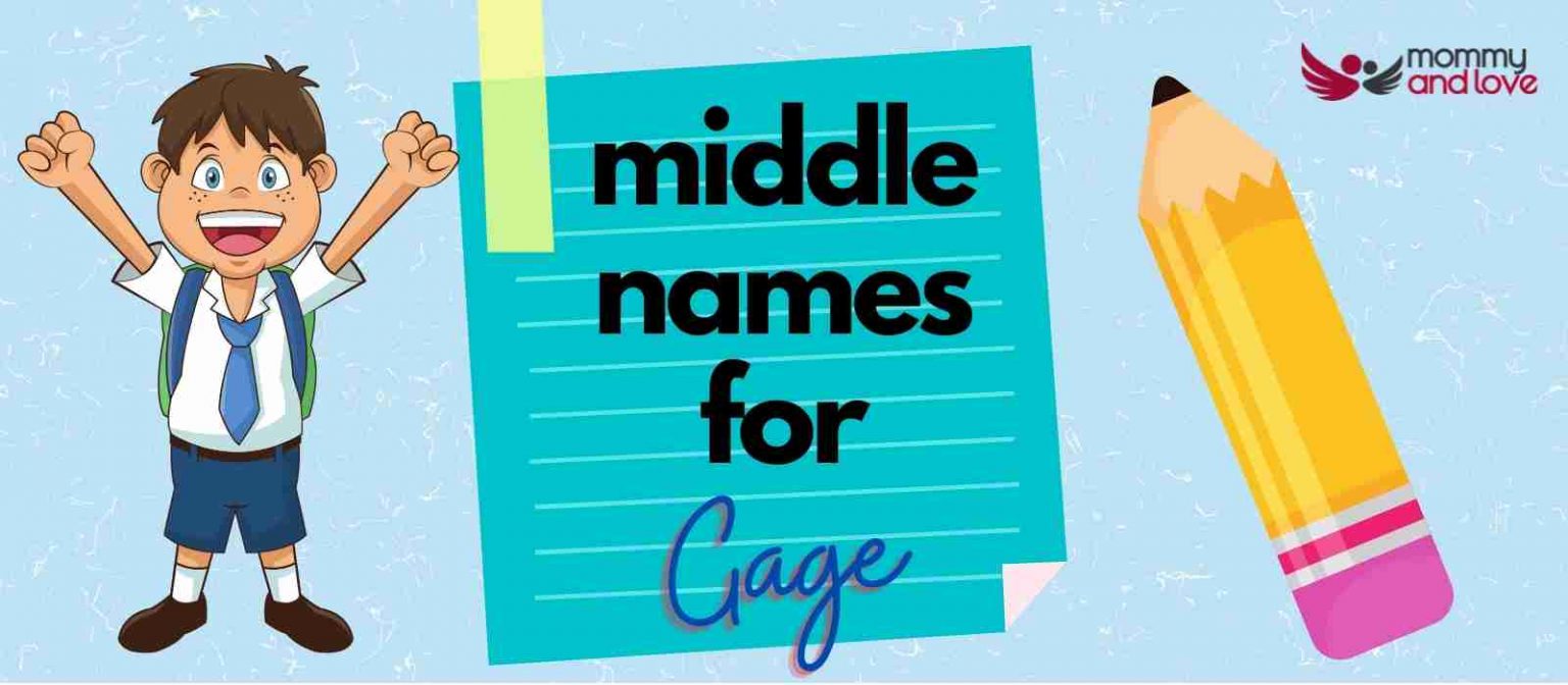 Trendy Middle Names for Gage Mommy and Love