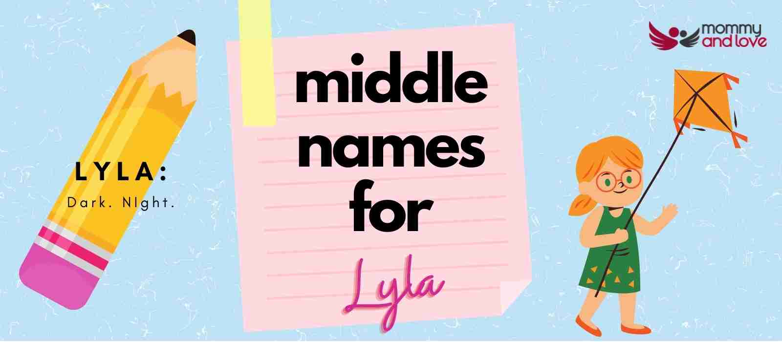 121 Traditional Modern Middle Names For Lyla Mommy And Love