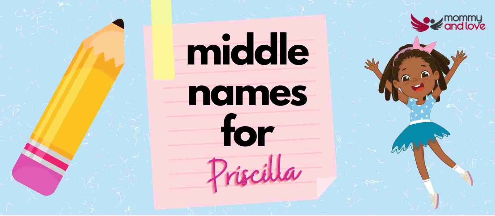 Middle Names for Priscilla