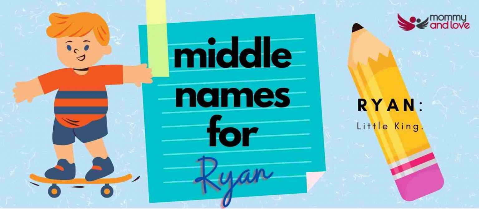 complete-list-of-the-best-middle-names-for-ryan-mommy-and-love