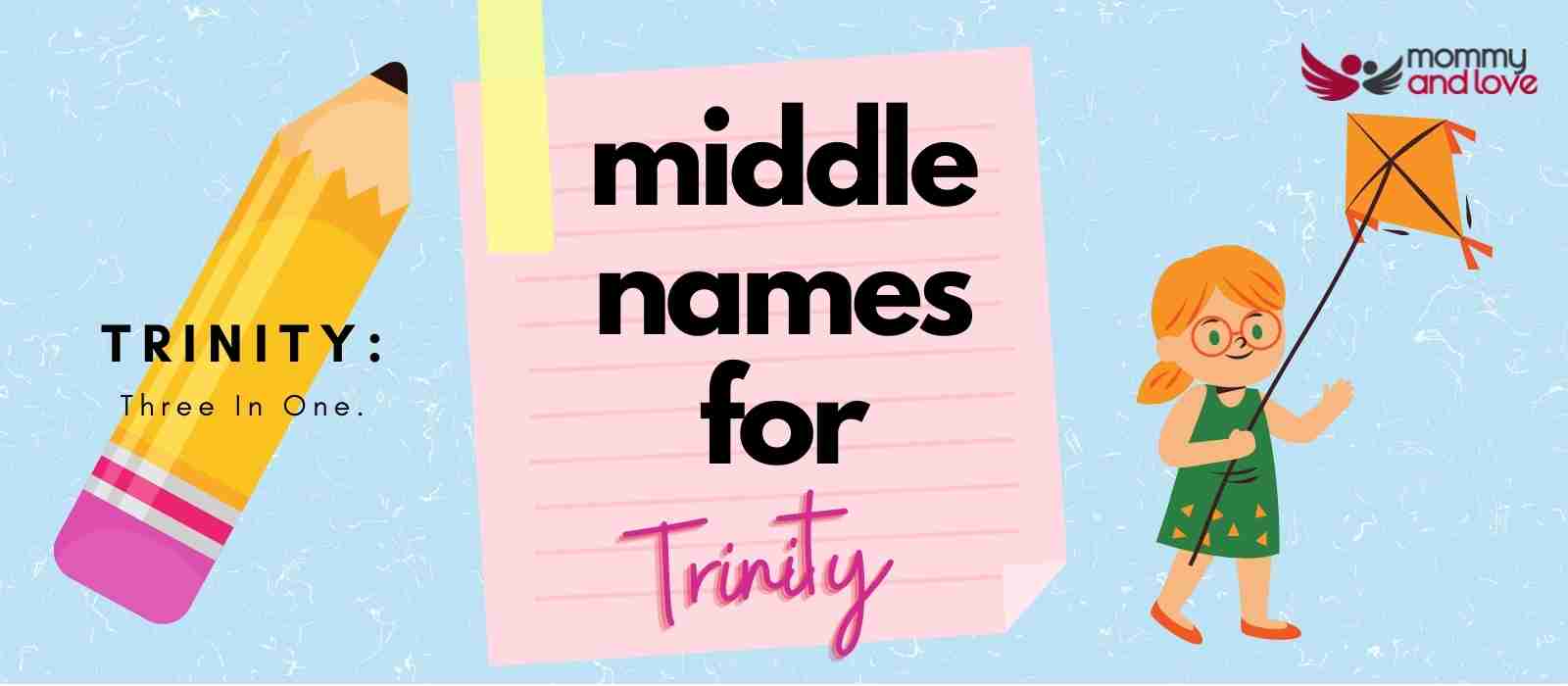 Middle Names for Trinity