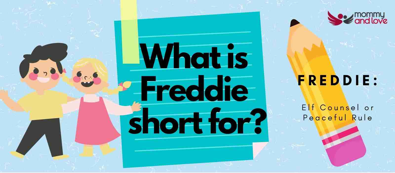 What is Freddie short for