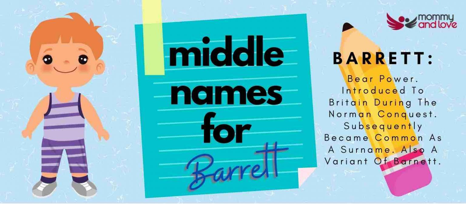 101+ Wonderful Middle Names for Barrett Mommy and Love