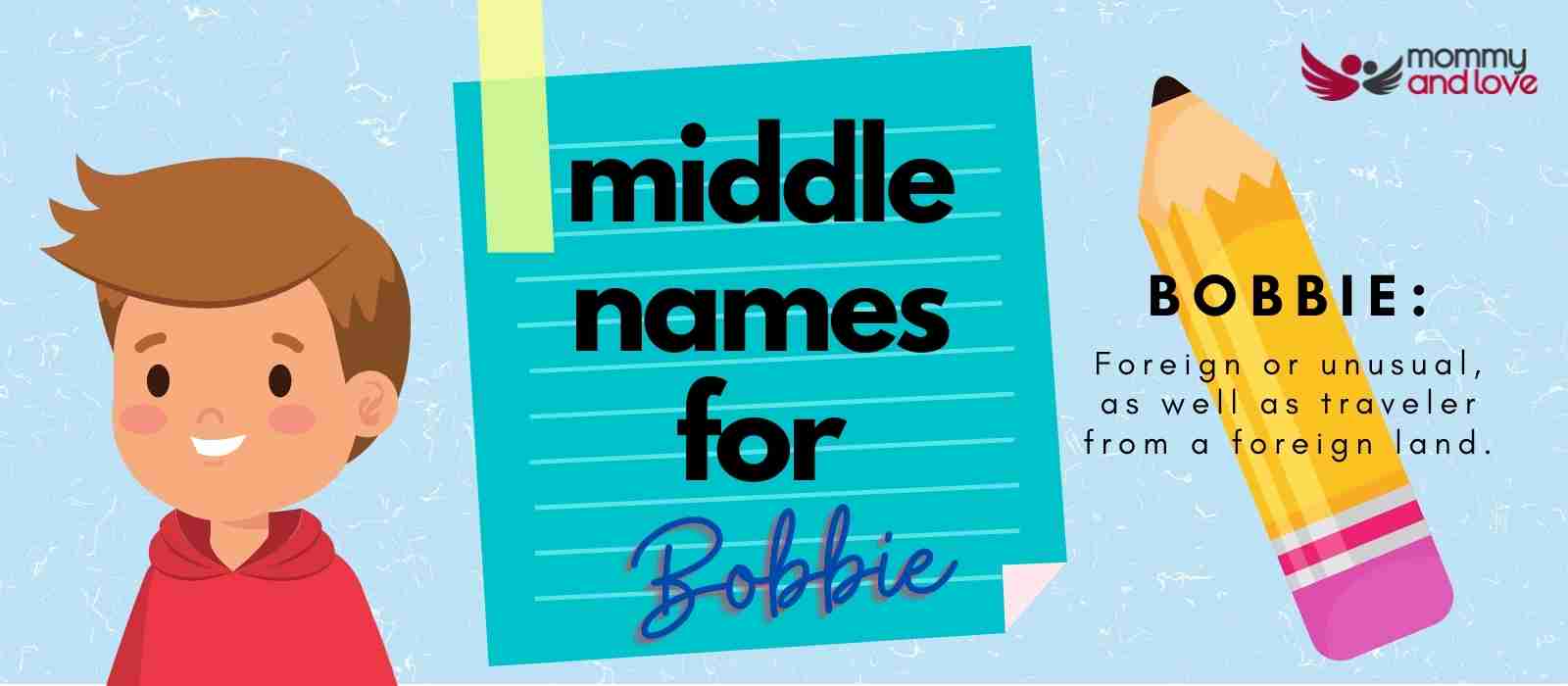 Complete List Of Middle Names For Bobbie Mommy And Love