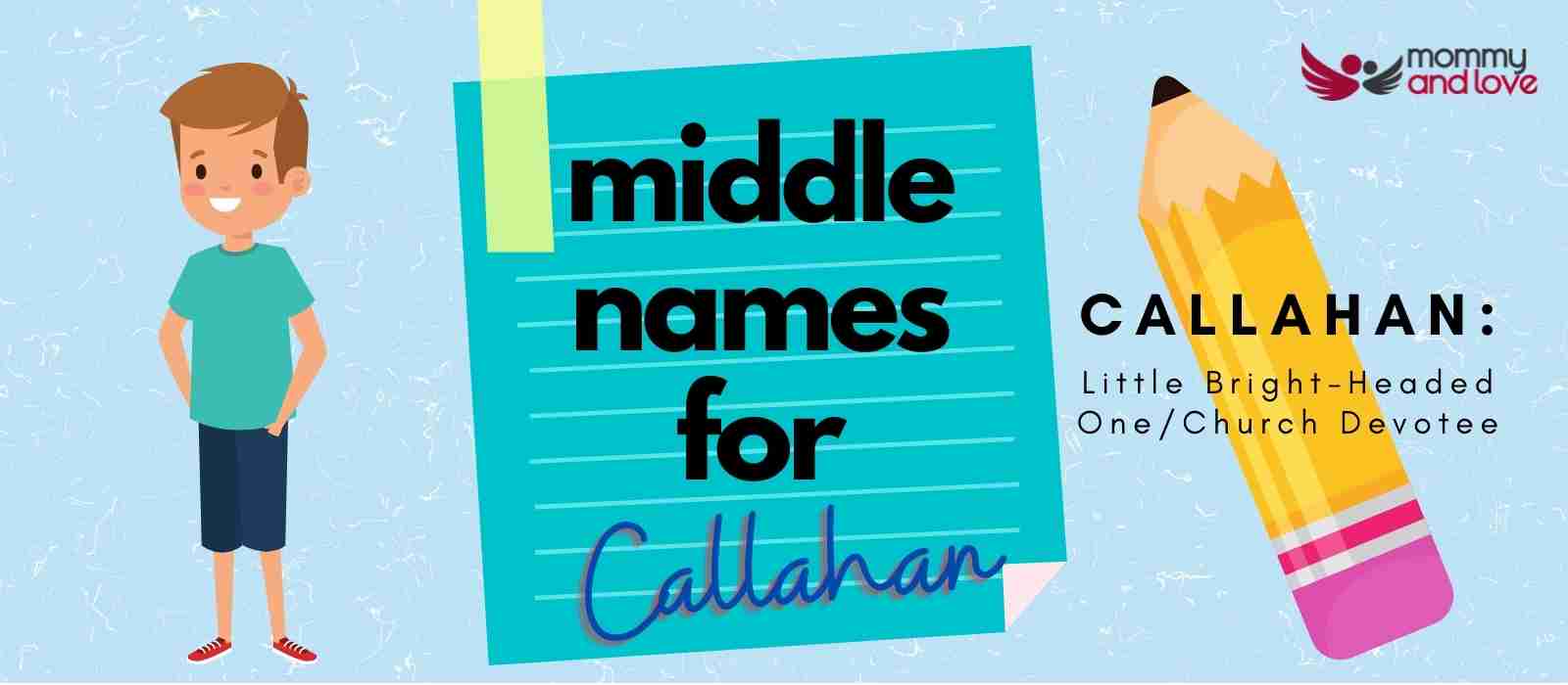 Middle Names for Callahan