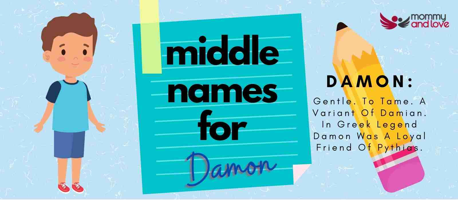 99 Strong Middle Names For Damon Mommy And Love