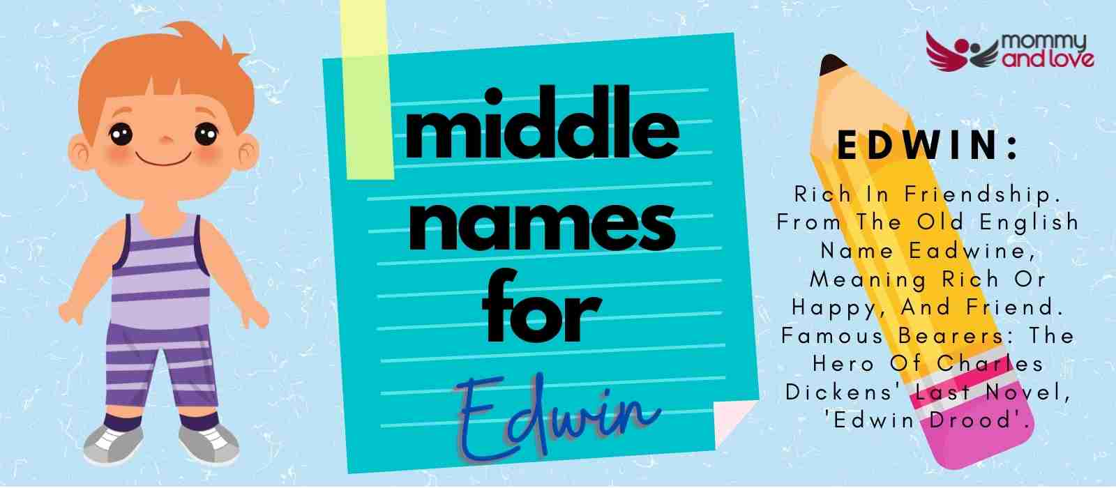 121+ Awesome Middle Names for Edwin