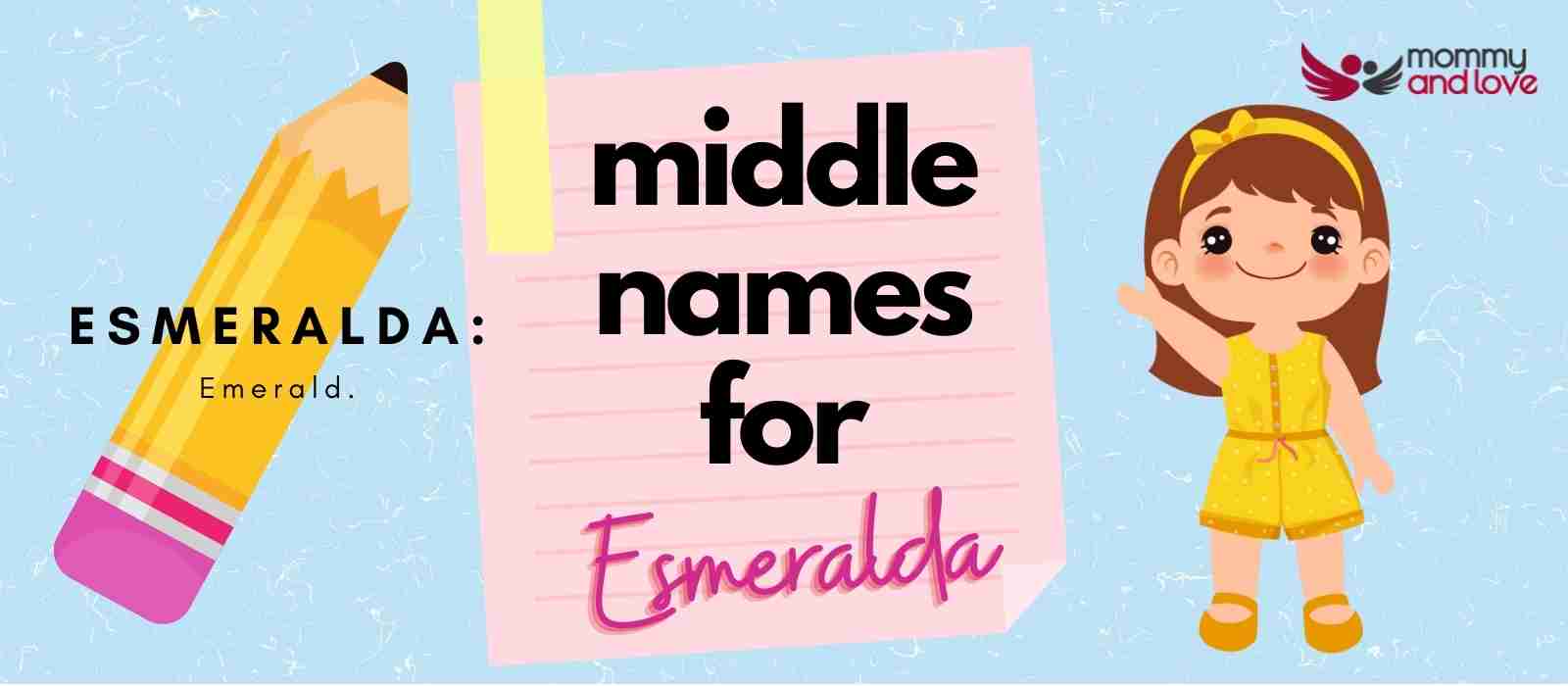 Middle Names for Esmeralda