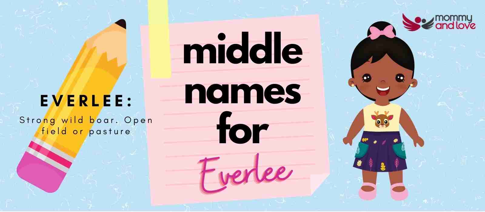 Middle Names for Everlee: 121 Creative Names that Match