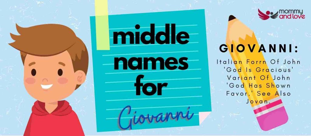 107-beautiful-middle-names-for-giovanni-mommy-and-love