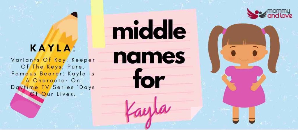 middle-names-for-kayla-101-interesting-ideas-mommy-and-love