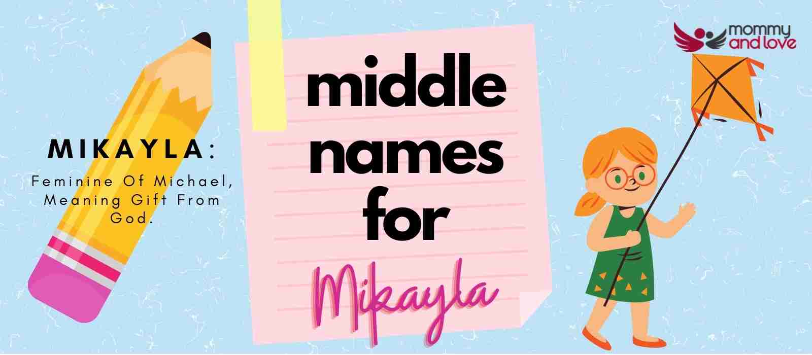 Middle Names for Mikayla