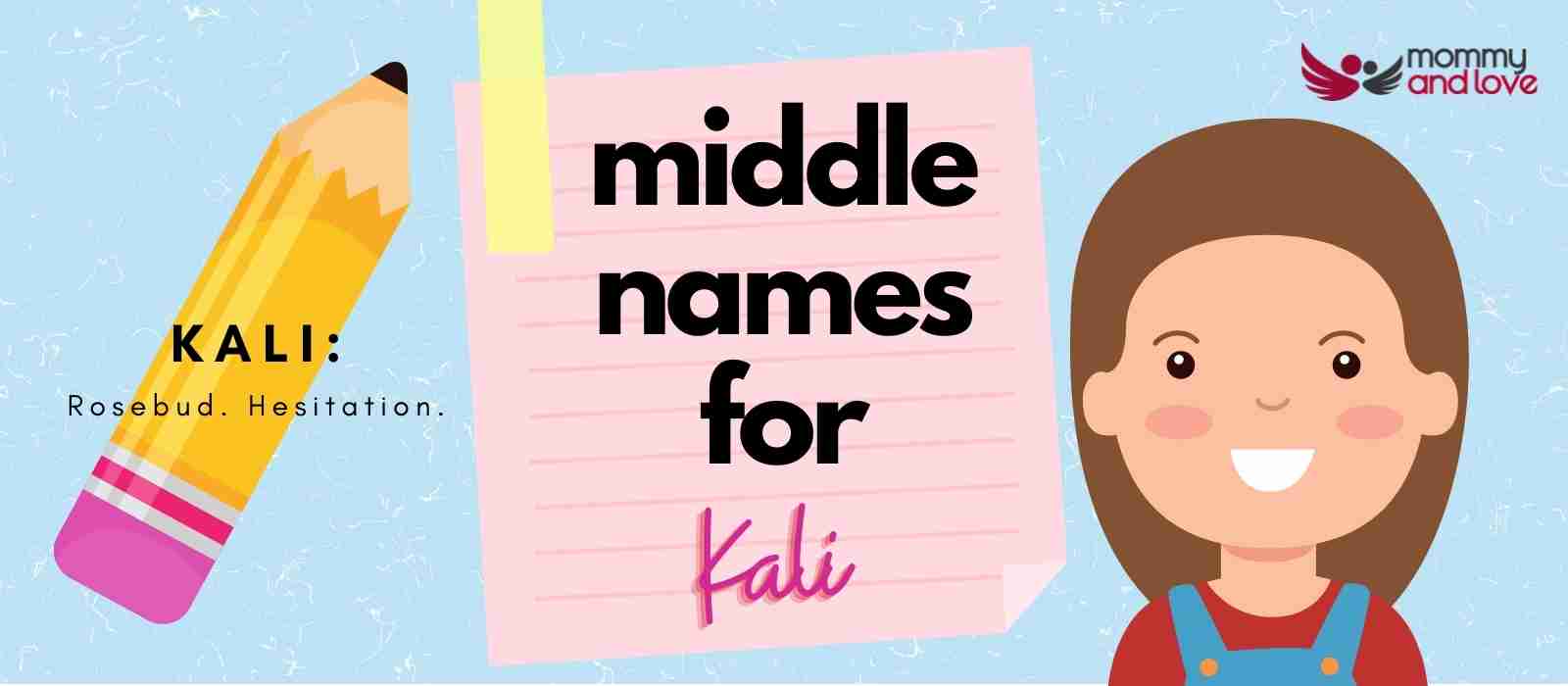 Middle Names for Kali