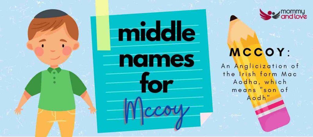 88 Elegant Middle Names For Mccoy Mommy And Love