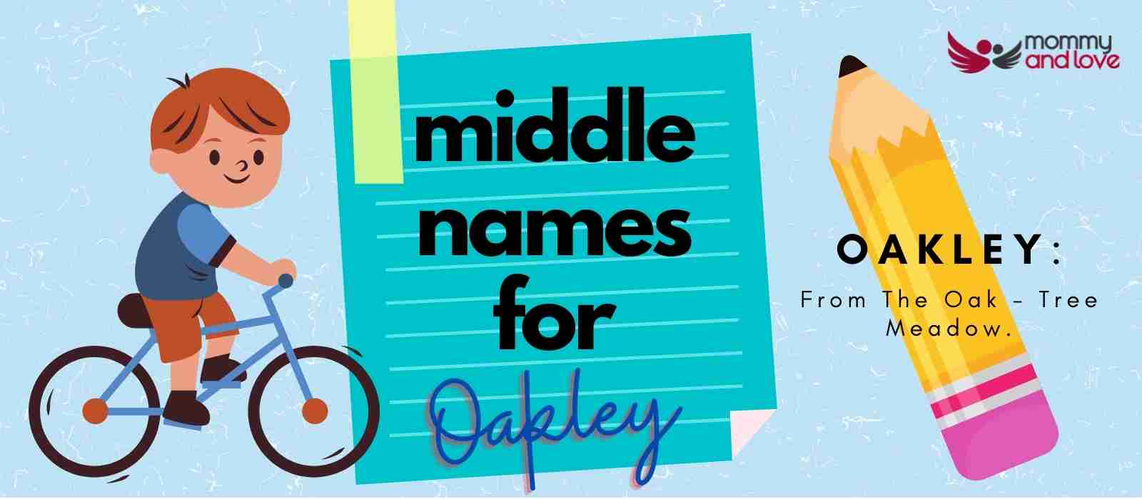 Middle Names for Oakley-boy