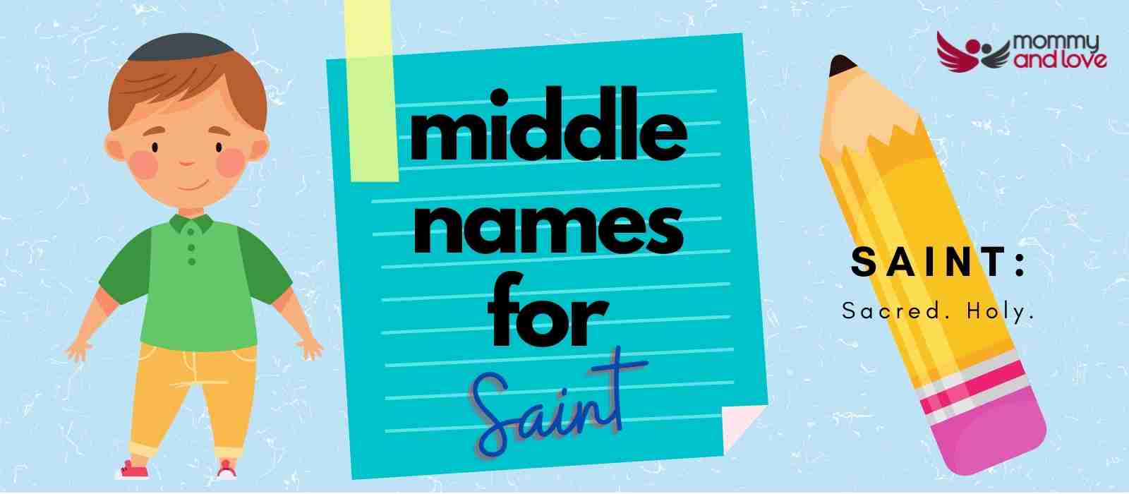 Middle Names for Saint