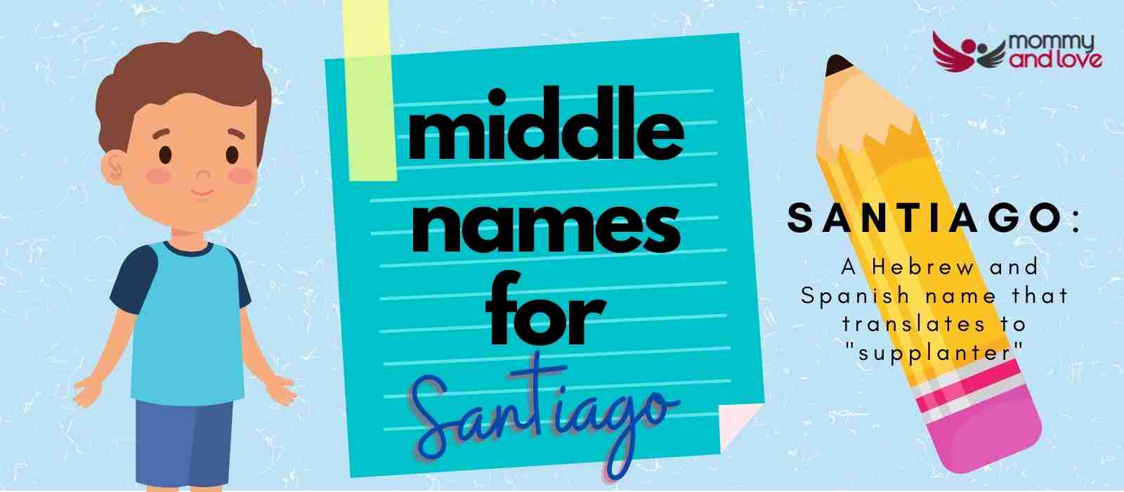 Middle Names for Santiago
