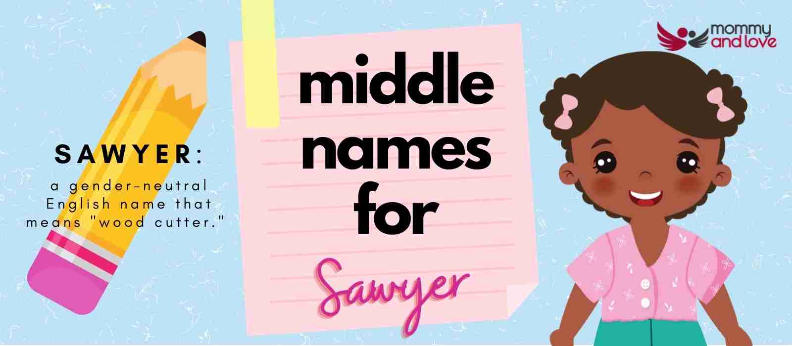 Middle Names for Sawyer Girl