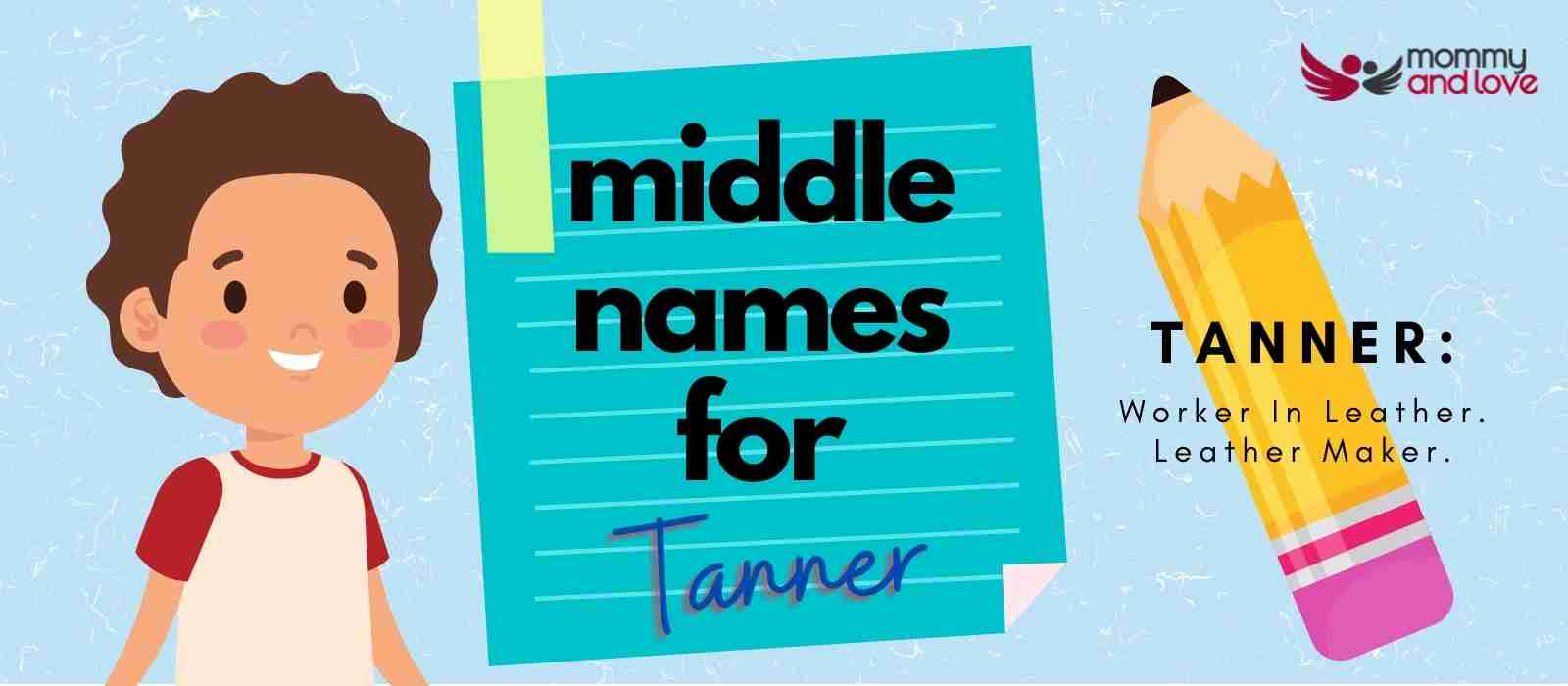 Middle Names for Tanner