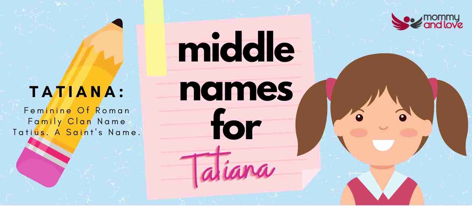Middle Names for Tatiana