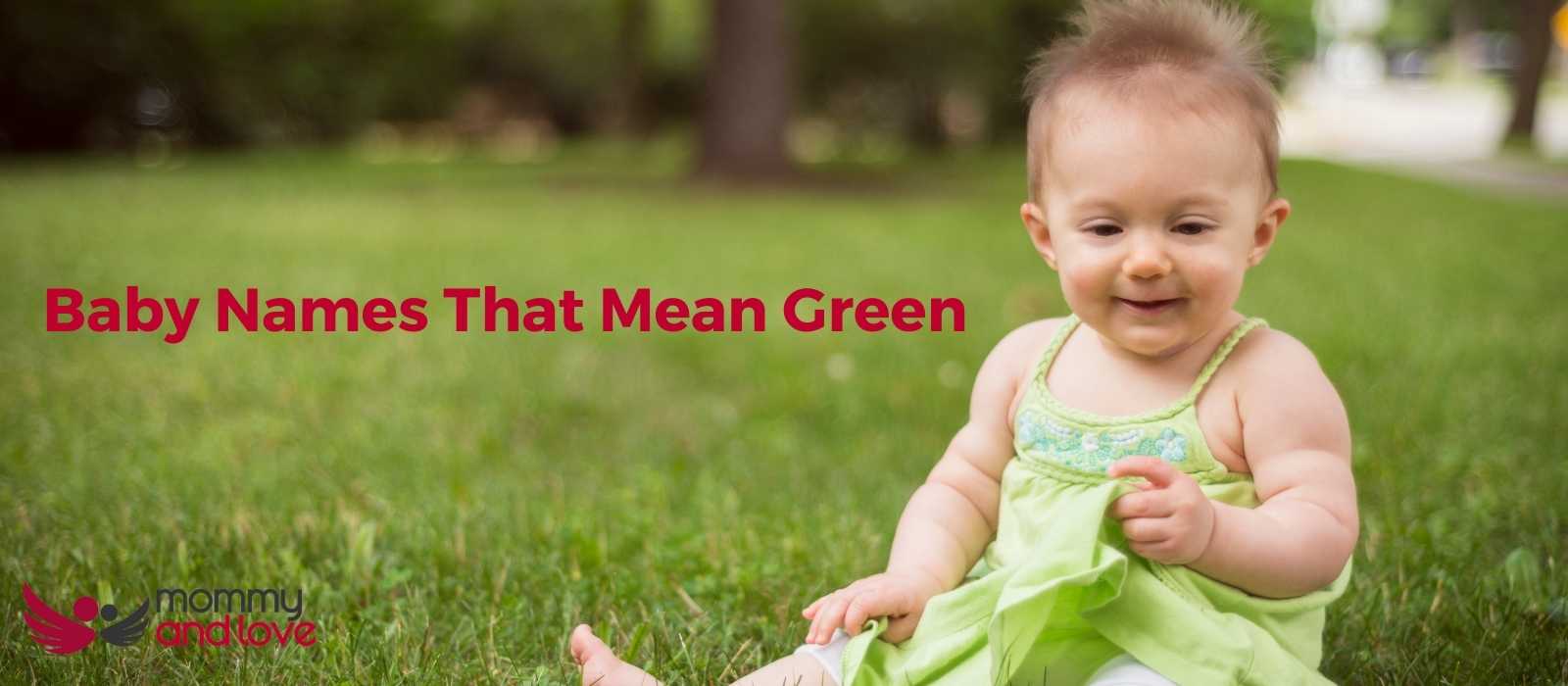 Baby Names That Mean Green: Meaningful and Nature-Inspired Names for Your  Baby - Raising Families Naturally