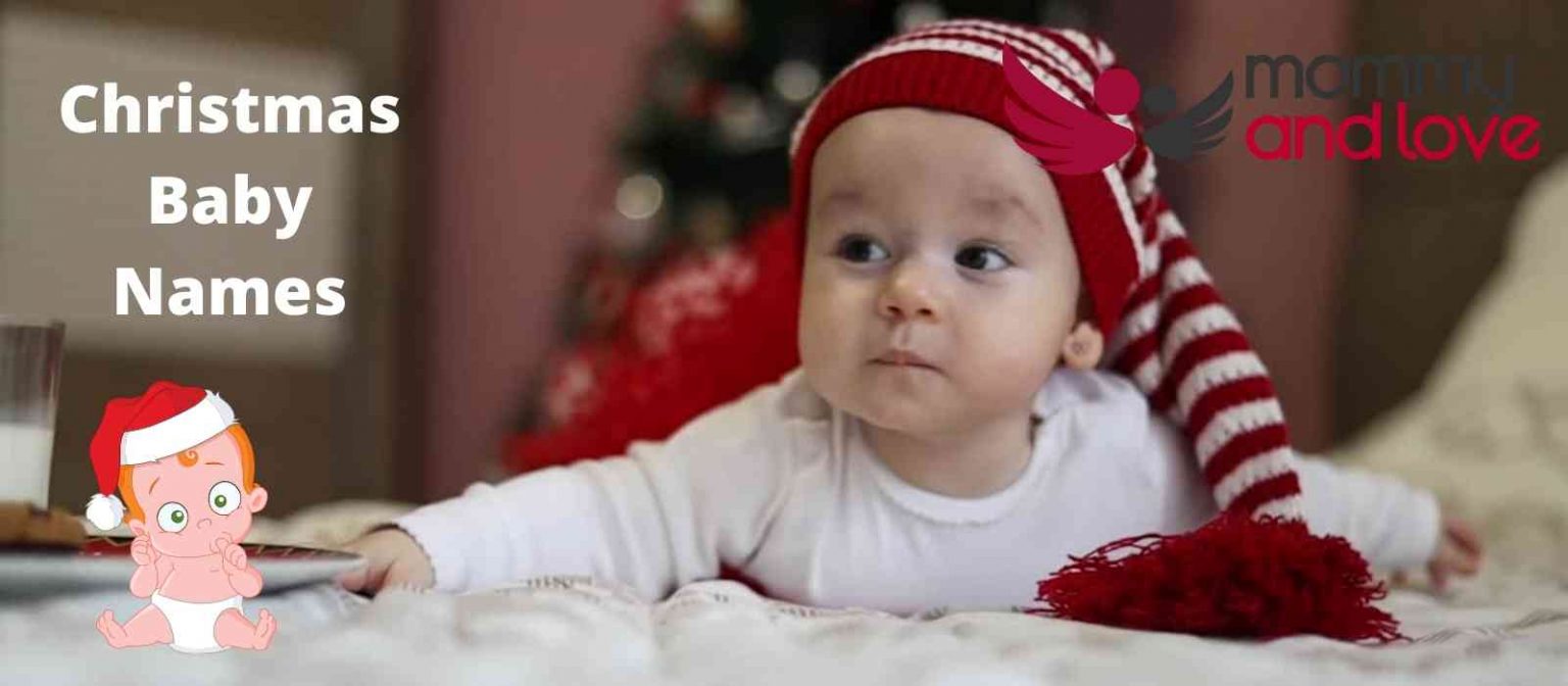 Baby Born in December Names Christmas Inspired Mommy and Love