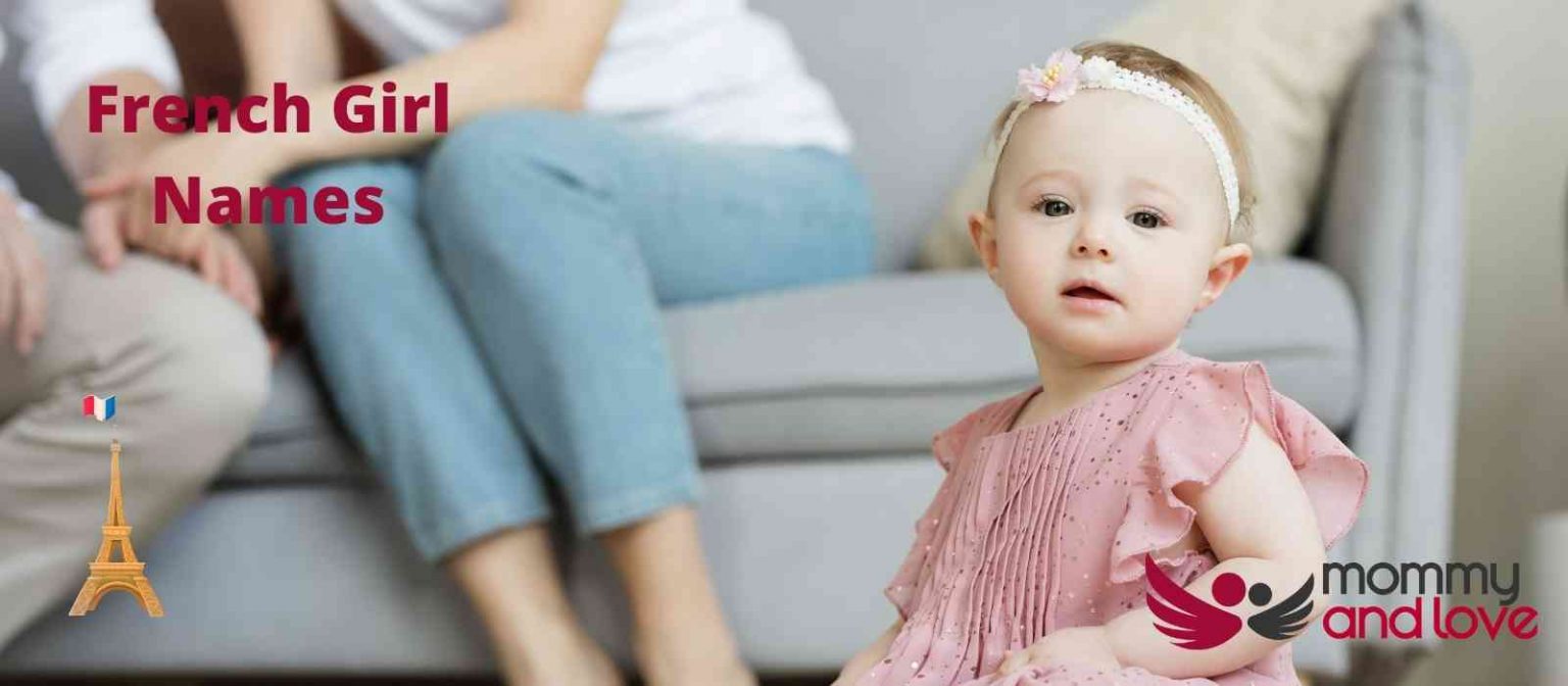 French Girl Names A Comprehensive List (With Meanings) Mommy and Love