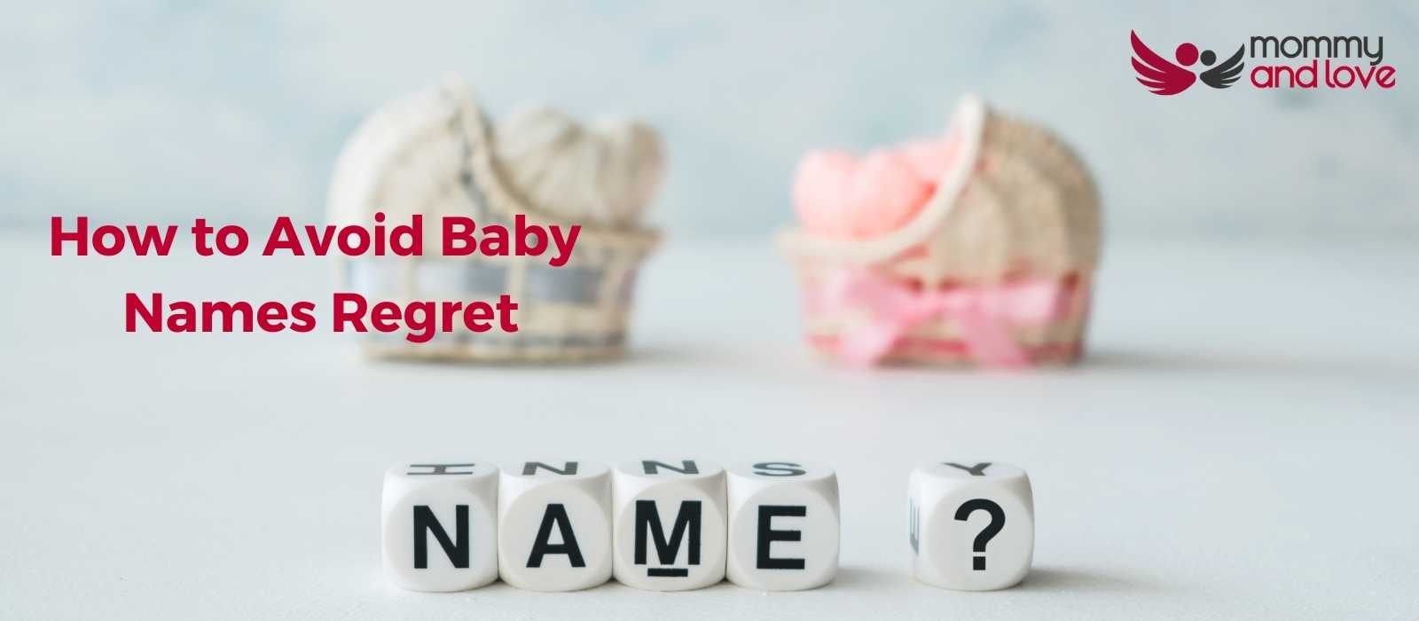 How to Avoid Baby Names Regret