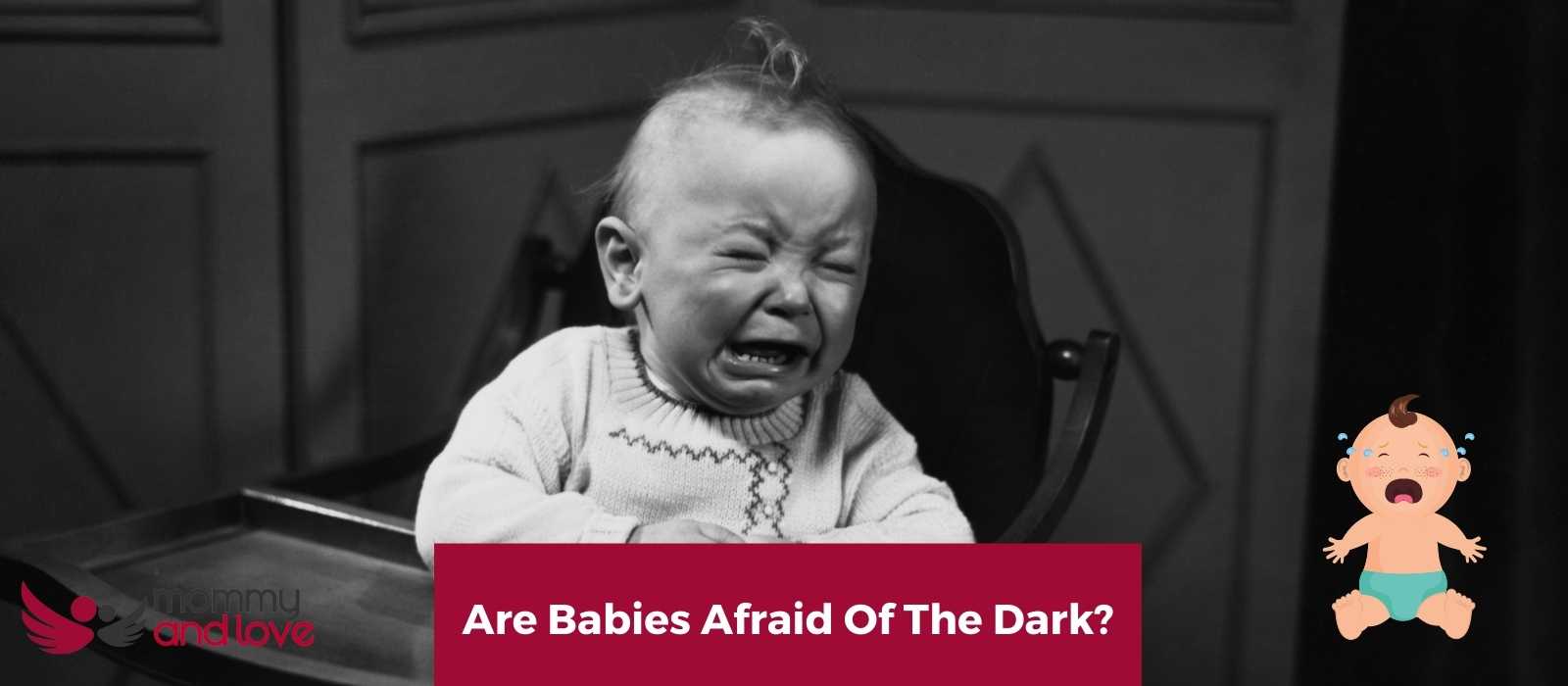 Are Babies Afraid Of The Dark