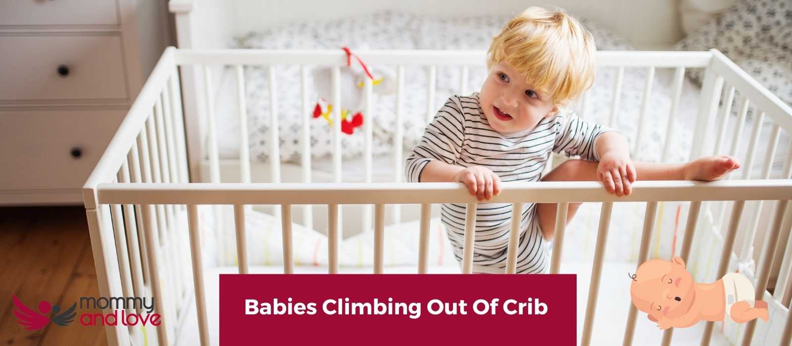 Babies Climbing Out Of Crib