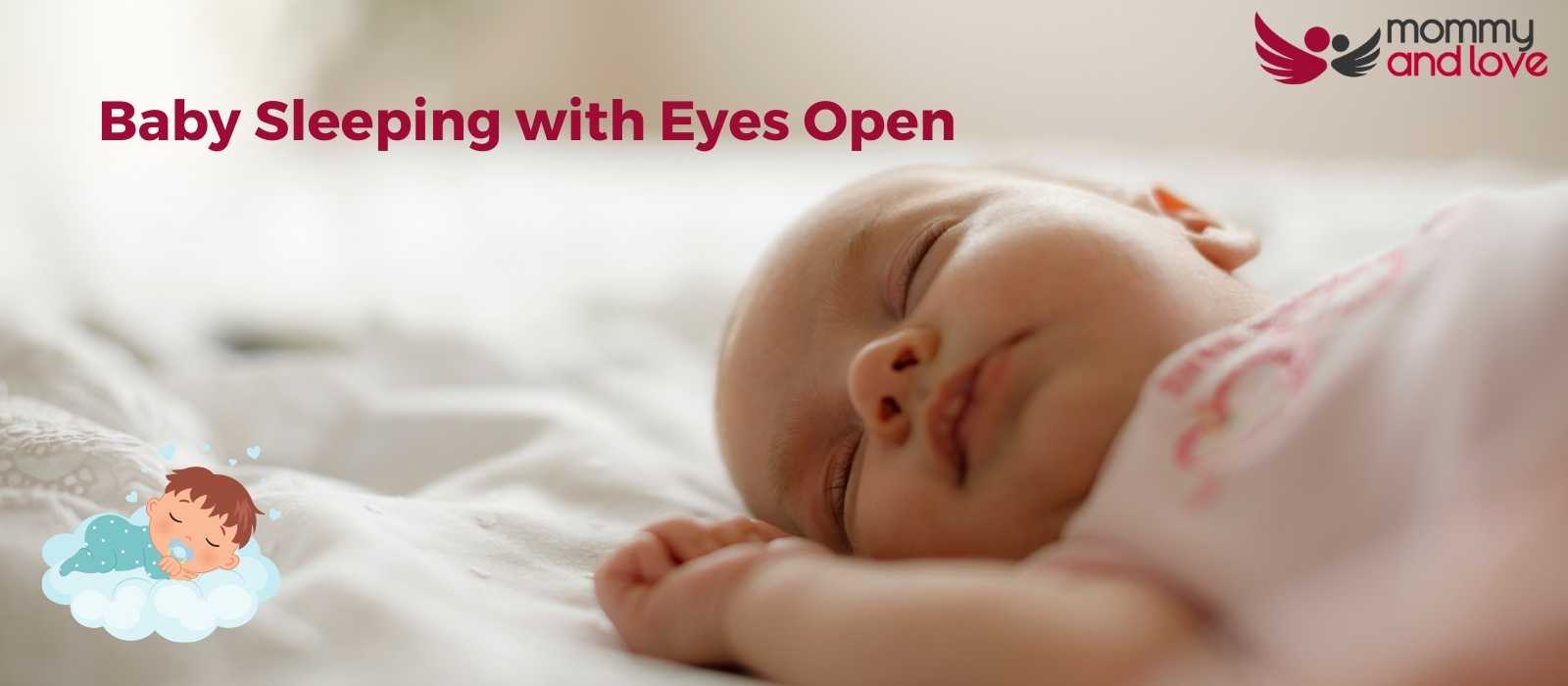 Baby Sleeping with Eyes Open