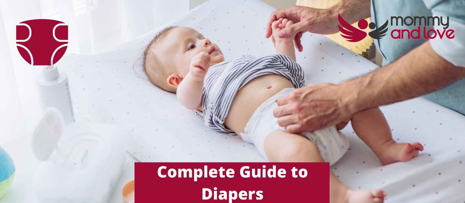 Complete Guide to Diapering