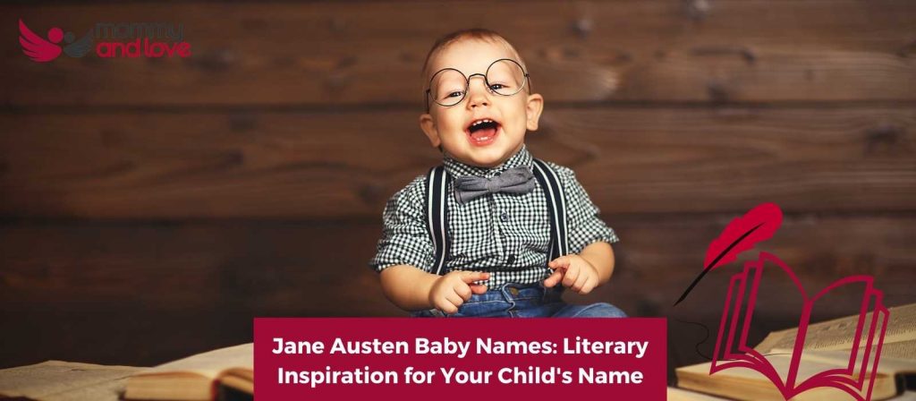Jane Austen Baby Names Literary Inspiration for Your Child's Name