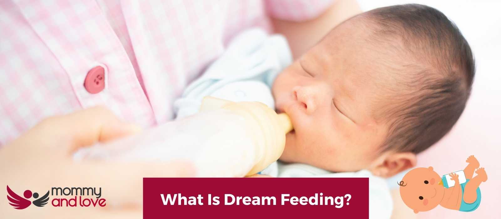 What Is Dream Feeding