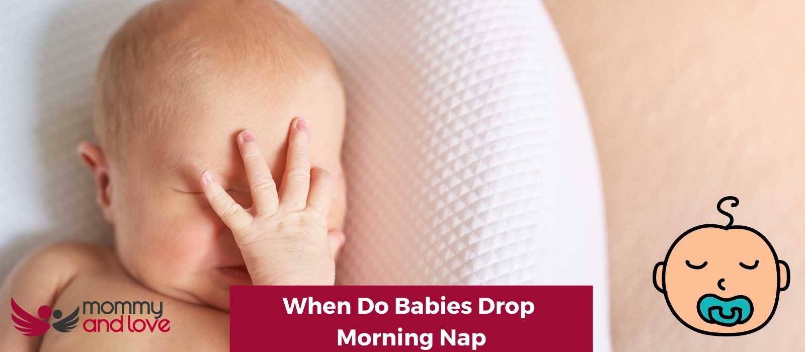 When Do Babies Drop Morning Nap