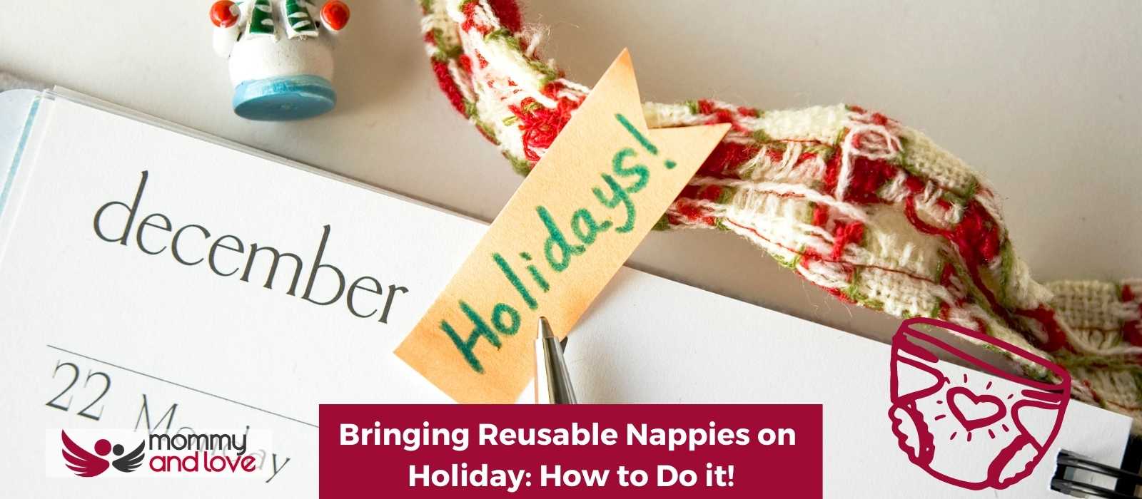 Bringing Reusable Nappies on Holiday How to Do it!