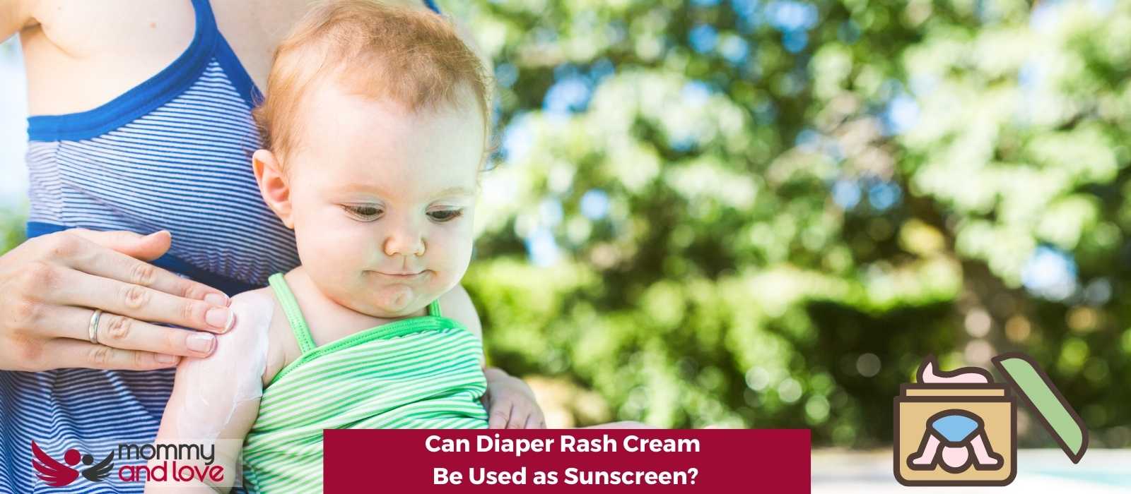 Can Diaper Rash Cream Be Used as Sunscreen (1)