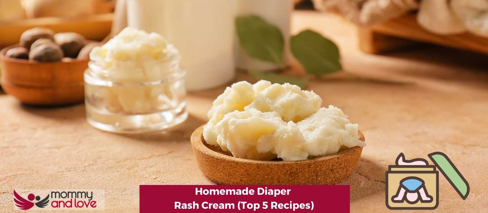 Homemade Diaper Rash Cream (Top 5 Recipes)