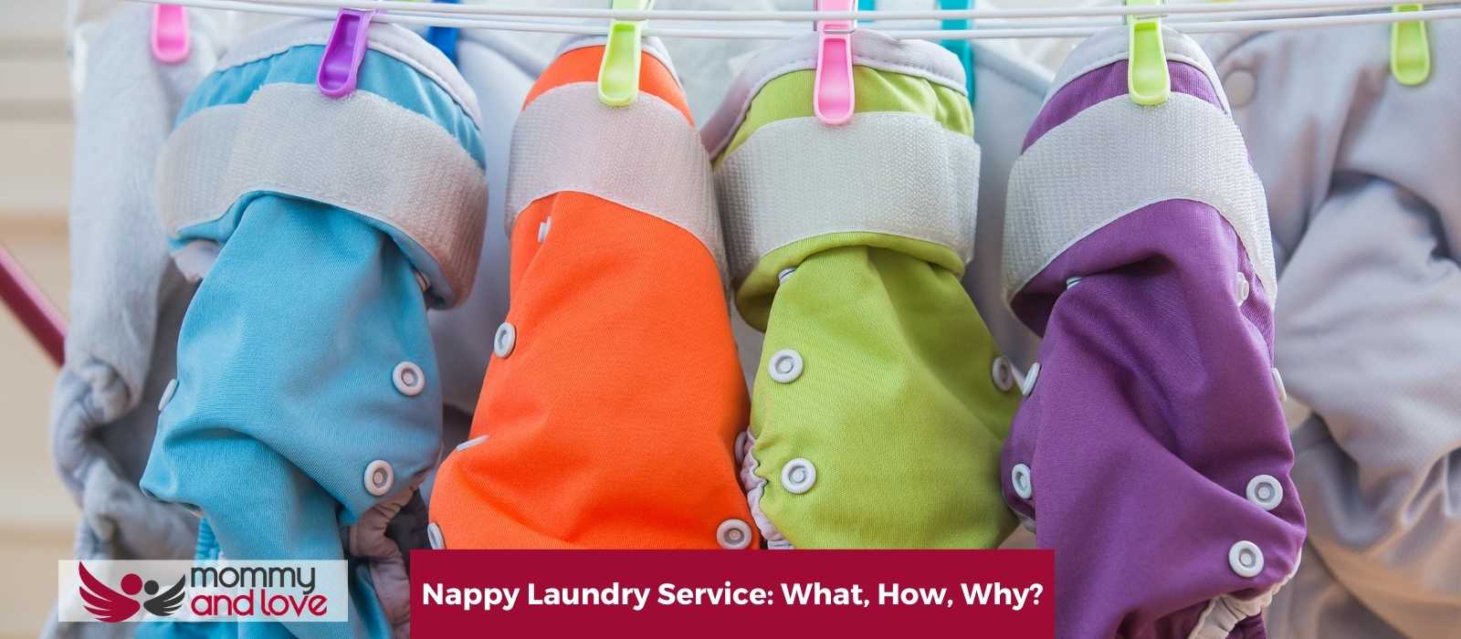 Nappy Laundry Service What, How, Why